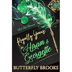 Regally Yours, Hiram & Georgette Audiolibro Por Butterfly Brooks arte de portada