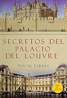 SECRETOS DEL PALACIO DEL LOUVRE 607904370X Book Cover