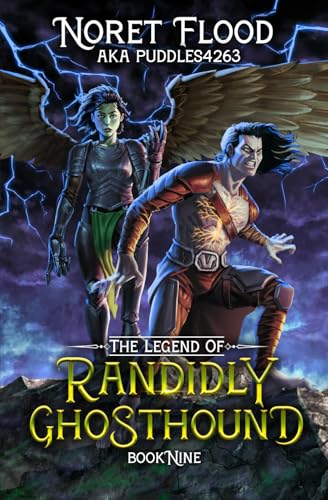 Cover of The Legend of Randidly Ghosthound: Book Nine