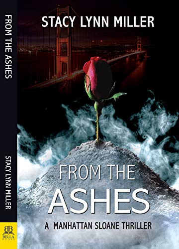 From the Ashes (A Manhattan Sloane Thriller)