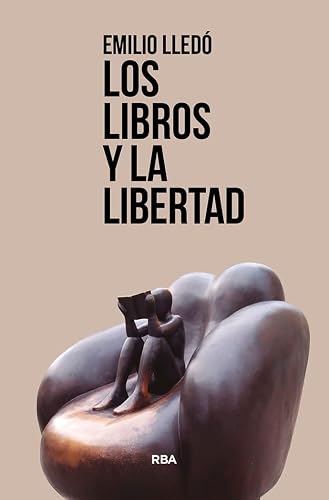 Los libros y la libertad (Ensayo y Biografía)