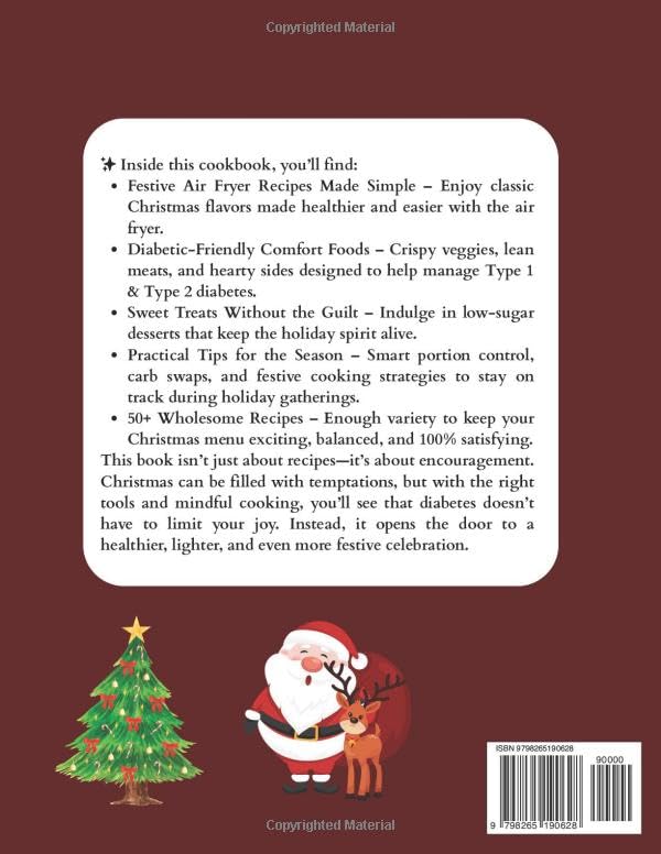 Christmas Diabetic Air Fryer Cookbook 2025: Healthy & Easy Air Fryer Recipes: Low-Sugar, Low-Carb, and Low-Fat Festive Treats to Manage Type 1 & Type 2 Diabetes Without Missing the Holiday Magic image 3