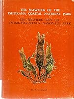 The Seaweeds of the Tsitsikama Coastal National Park,: Die Seewiere van die Tsitsikama-Seekus Nasionale Park, B0006CWOG0 Book Cover
