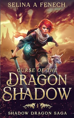 Curse Of The Dragon Shadow: 1 (Shadow Dragon Saga: A Young Adult Epic Fantasy)