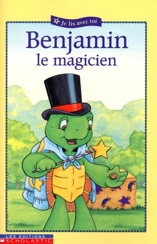 Benjamin le magicien Bourgeois, Paulette and Clark, Brenda