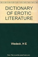 Dictionary of erotic literature B0007DKWTE Book Cover