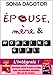 Epouse, mère et working girl : L'intégrale.