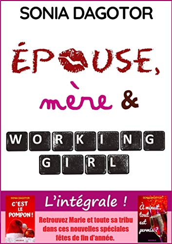 Télécharger Epouse, mère et working girl : L'intégrale. PDF Ebook En Ligne