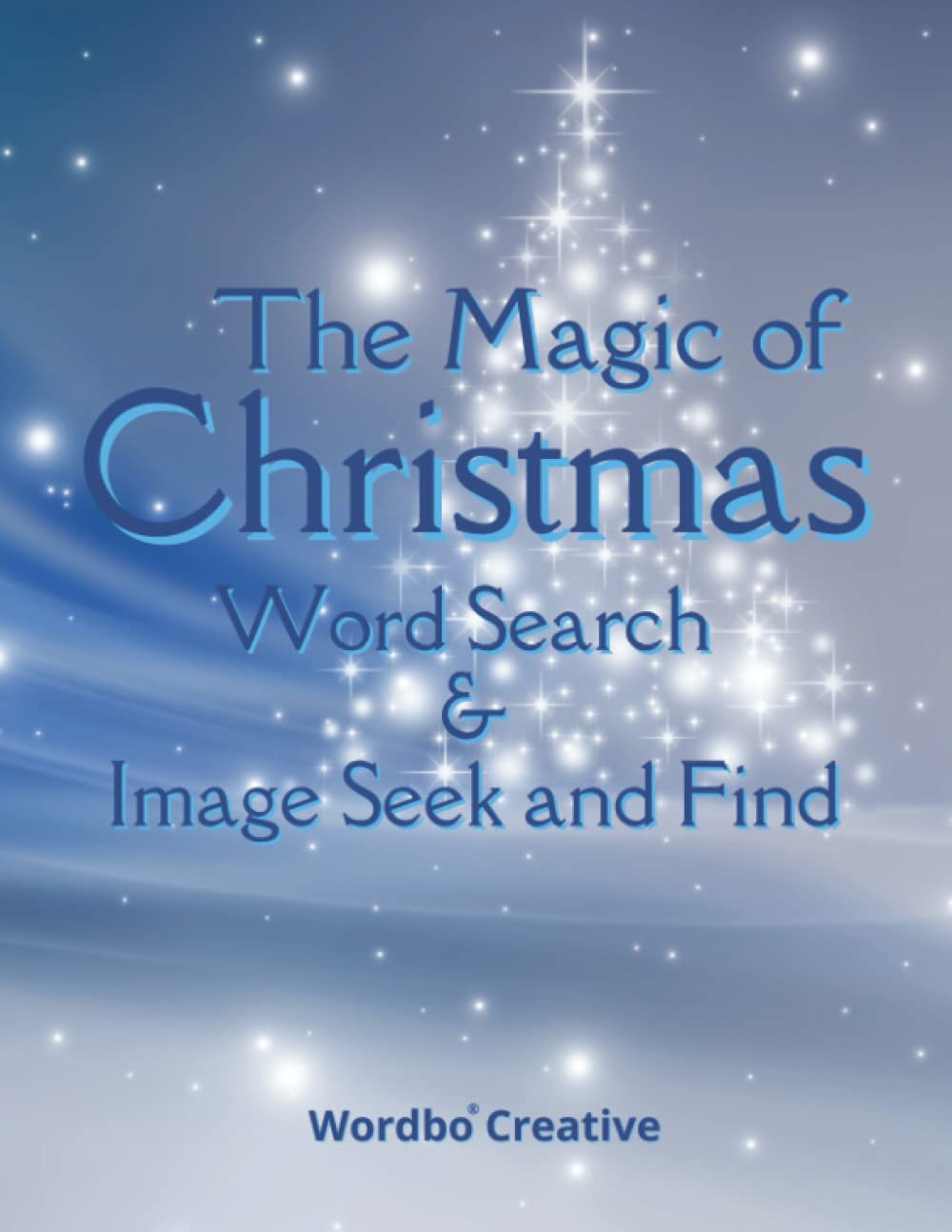 The Magic of Christmas Word Search and Image Seek and Find: Activity Book for Adults and Seniors