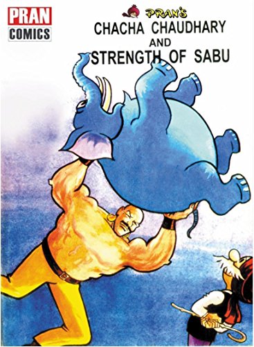 CHACHA CHAUDHARY AND MIGHTY SABU: CHACHA CHAUDHARY eBook : PRAN KUMAR ...
