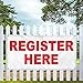 Vinyl Banner Multiple Sizes Register Here Red Business Outdoor Weatherproof Industrial Yard Signs 4 Grommets 12x30Inches