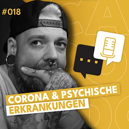 #018 - CORONA & PSYCHISCHE ERKRANKUNGEN