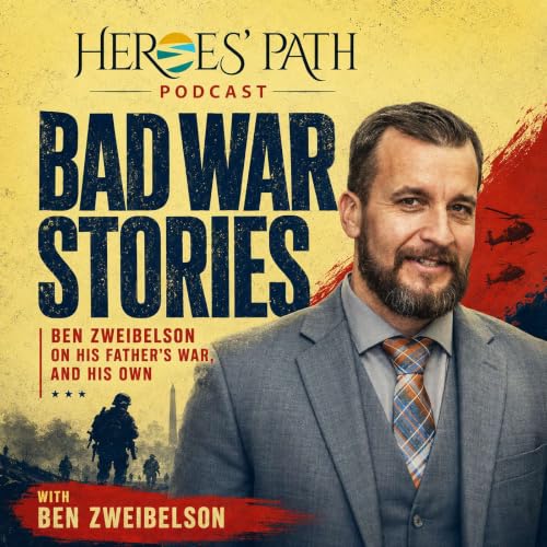 Bad War Stories: Ben Zweibelson on His Father's War, and His Own