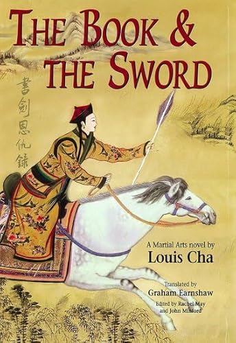 The Book and the Sword (The ^AMartial Arts Novels of Louis Cha)
