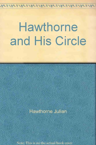 Hawthorne and His Circle B000OKHO6O Book Cover