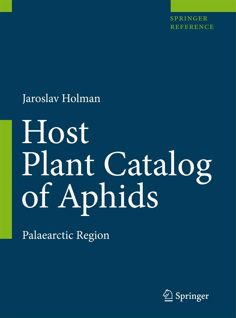 Host Plant Catalog of Aphids Palaearctic Region Jaroslav Holman