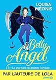  La Mort est ma raison de vivre: Betty Angel, T3 (French Edition)