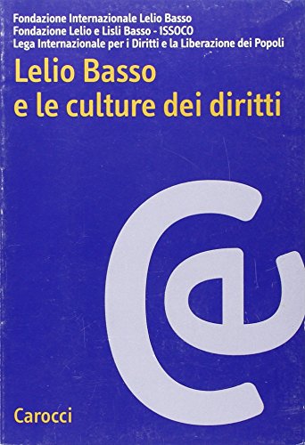 Lelio Basso e le culture dei diritt