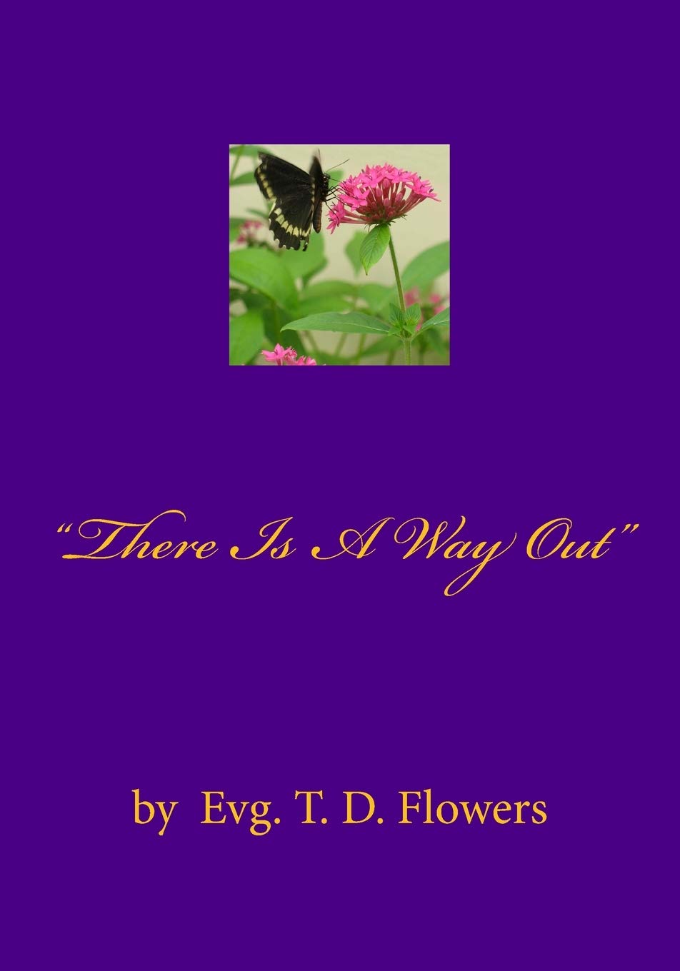 There Is A Way Out