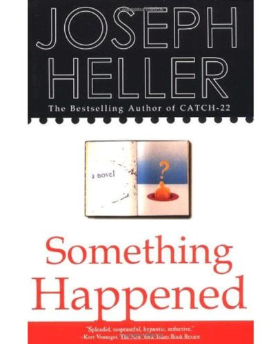 SOMETHING HAPPENED: A Novel