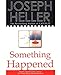 SOMETHING HAPPENED