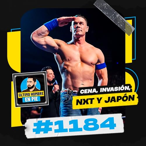 UHEP #1184 - El fallido tour de retiro de John Cena cover art