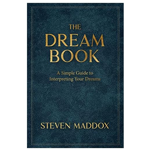 The Dream Book: A Simple Guide To Interpreting Your Dreams