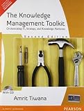 The Knowledge Management Toolkit: Practical Techniques for Building a Knowledge Management System, 2/e (with CD)