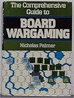 The comprehensive guide to board wargaming 0070481903 Book Cover