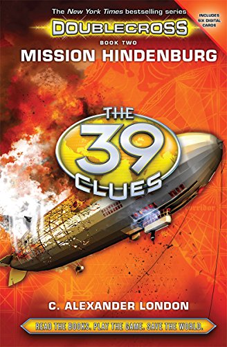Mission Hindenburg (the 39 Clues: Doublecross, ... 0545838584 Book Cover