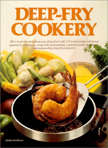 Deep-Fry Cookery 096541082X Book Cover