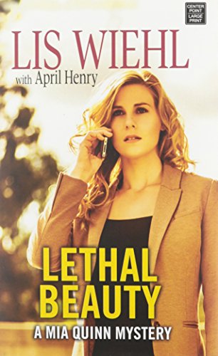 Lethal Beauty: A MIA Quinn Mystery [Large Print] 1628995173 Book Cover