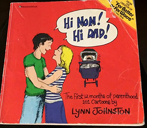 Hi Mom! Hi Dad! 0671780506 Book Cover