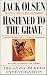 Hastened to the Grave: The Gypsy Murder Investigation
