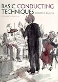 Basic Conducting Techniques (4th Edition)
