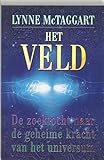  Het veld: de zoektocht naar de geheime kracht van het universum (Intentie)