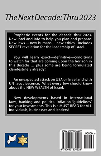 Prophetic Calendar for Israel and the Nations: The Next Decade: Last Days News Events thru 2023 (PROPHECY) - Image 2