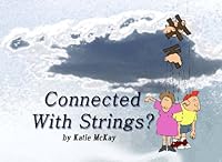Connected With Strings? 1440415250 Book Cover