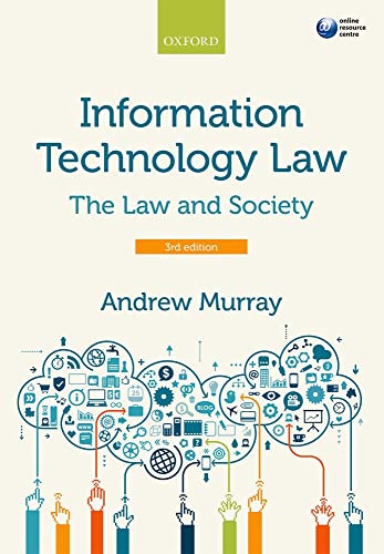 Information Technology Law: The Law and Society