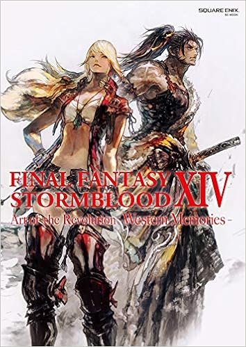 Final Fantasy XIV: Stormblood -- The Art of the Revolution -Western Memories- book cover