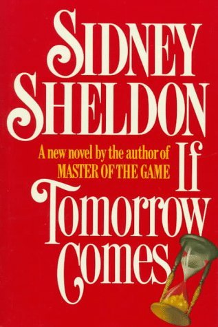 If Tomorrow Comes by Sidney Sheldon (1985-02-18) B01LP9NK2O Book Cover