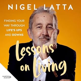 Lessons on Living: Finding Your Way Through Life's Ups and Downs cover art