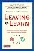 Leaving to Learn: How Out-of-School Learning Increases Student Engagement and Reduces Dropout Rates