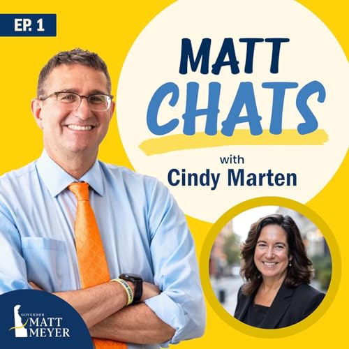MATT CHATS - EPISODE 1: An Education System for All, with Sec. Cindy Marten cover art