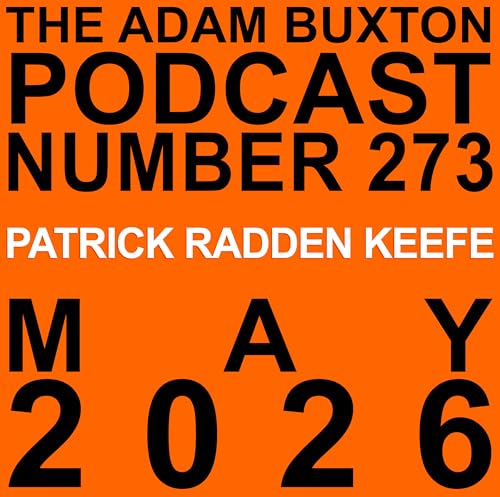 EP.273 - PATRICK RADDEN KEEFE