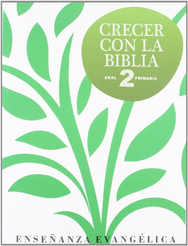 Crecer con la Biblia. 2º Primaria
