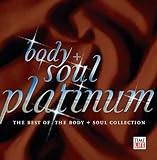 Body & Soul: Platinum