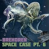  Space Case, Pt. 6