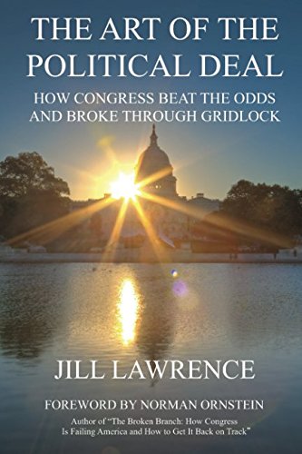 The Art of the Political Deal: How Congress Beat the Odds and Broke Through Gridlock