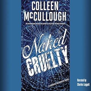 Naked Cruelty Audiolibro Por Colleen McCullough arte de portada